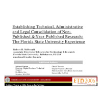 Establishing Technical, Administrative and Legal Consolidation of Non- Published and Near-Published Research: the Florida State University Experience
