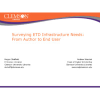 Surveying ETD Infrastructure Needs~Surveying ETD Infrastructure Needs: From Author to End User